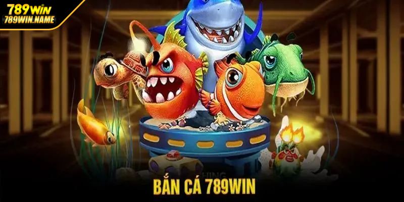 Khám phá sức hút của sảnh bắn cá 789WIN