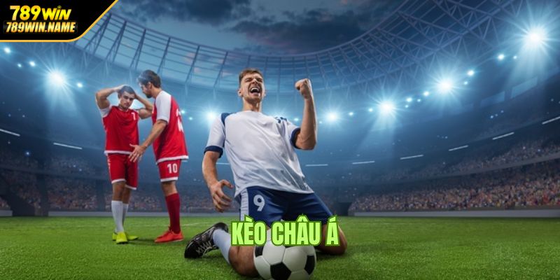 Kèo Châu Á là gì