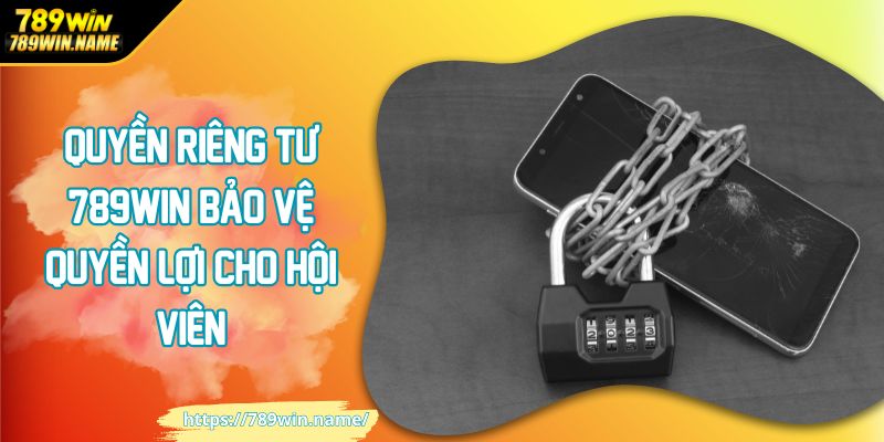 Quyền riêng tư 7899win