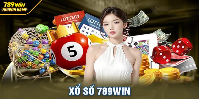 Tổng quan về xổ số 789WIN